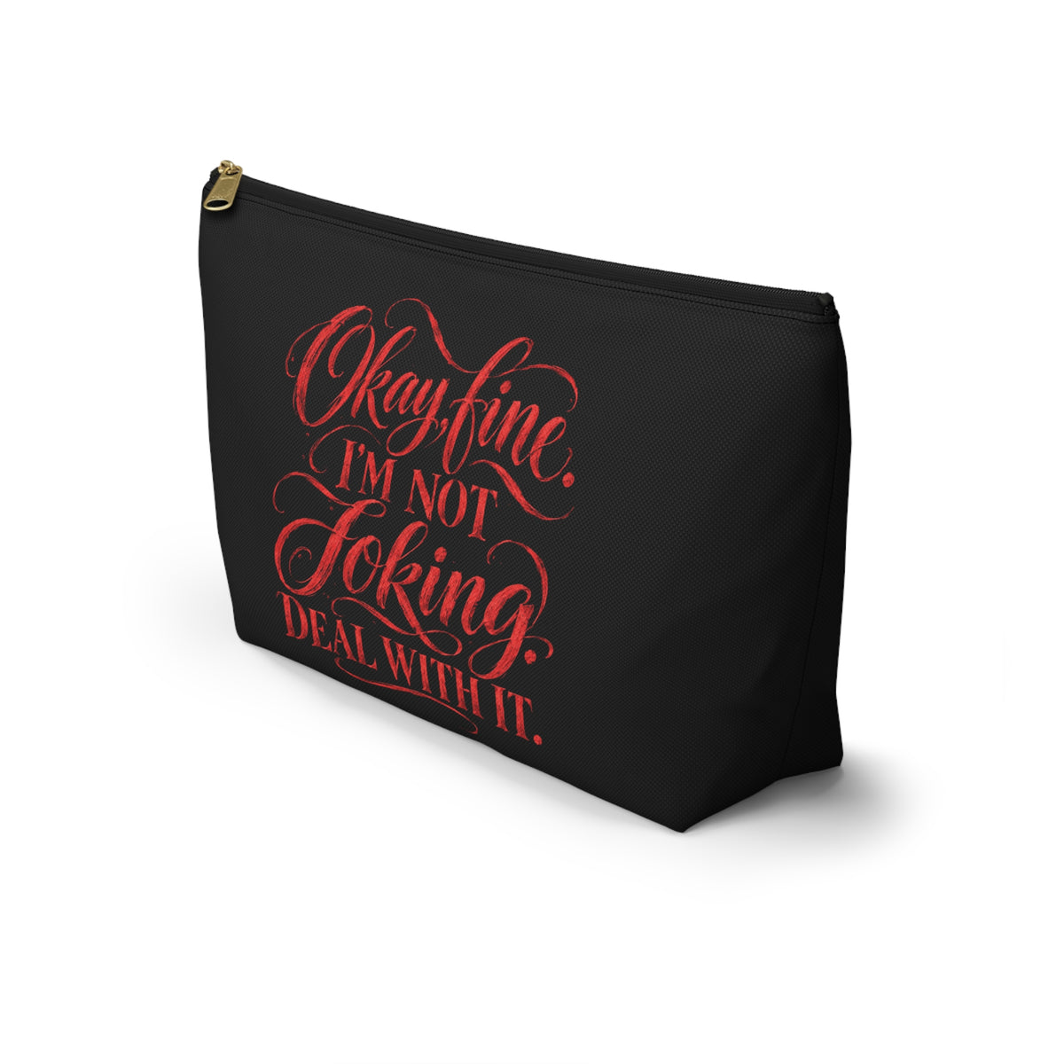 “Not joking” makeup bag