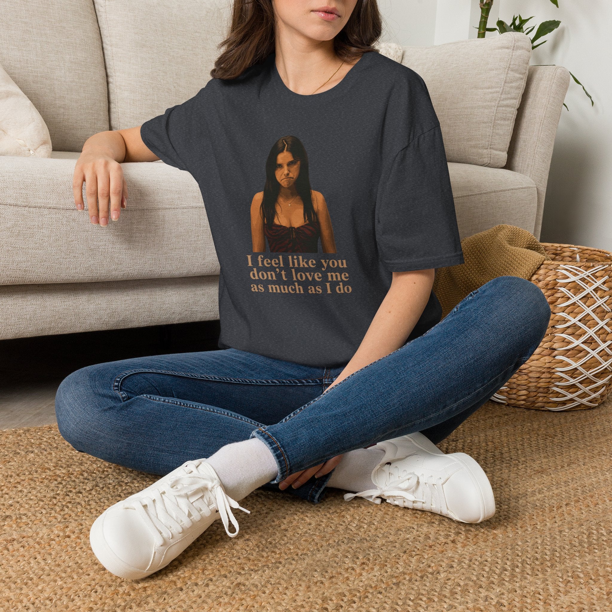 Graphic T-Shirt — 'I Feel Like You Don't Love Me As Much As I Do' Vintage Photo Tee