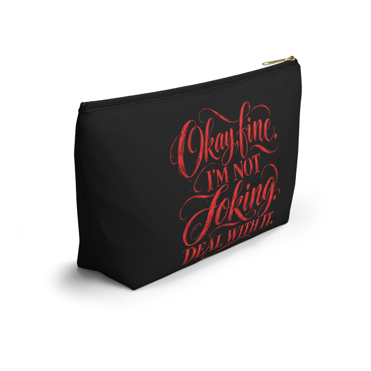 “Not joking” makeup bag