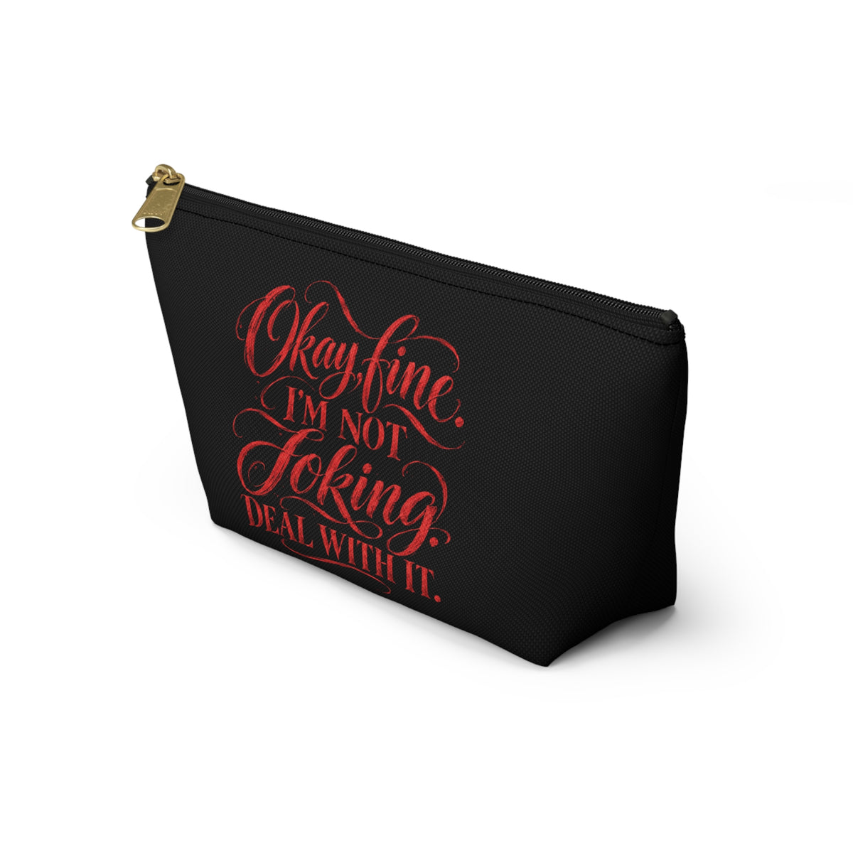 “Not joking” makeup bag